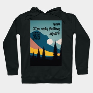 Once upon a time I was falling in love But now I'm only falling apart Hoodie